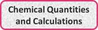 Chemical Quantities and Calculations
