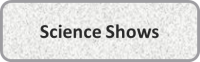 Science Shows