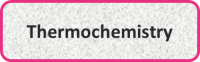 Thermochemistry