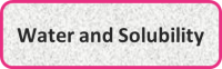 Water and Solubility